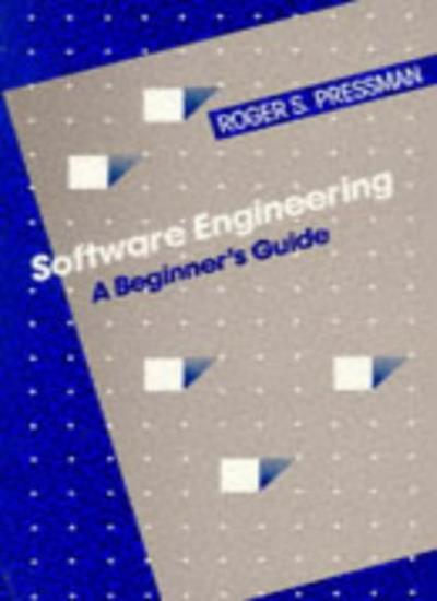 SOFTWARE ENGINEERING: A Beginner's Guide By Roger S Pressman £4.17 ...