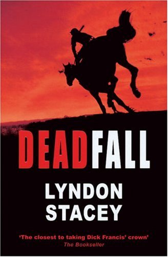 Deadfall By Lyndon Stacey. 9780091800079 9780091800079 | eBay UK