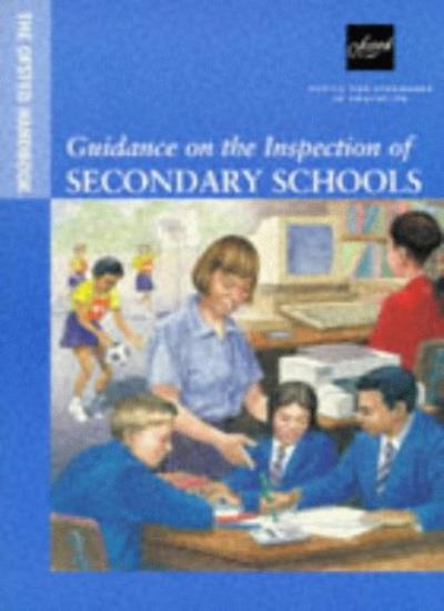 THE OFSTED HANDBOOK: Guidance on the Inspection of Secondary Schools By ...