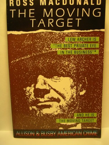 The Moving Target (American Crime) By Ross Macdonald 9780850316889 ...