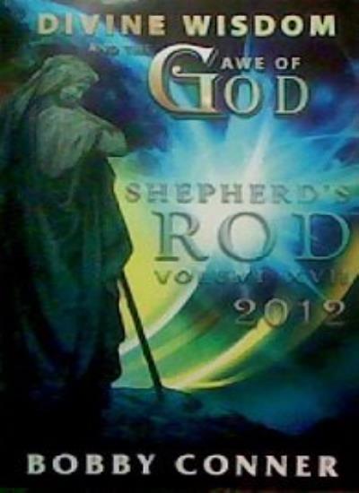 Title: Shepherds Rod Volume XVII 2012 By Bobby Conner 980163986 | eBay