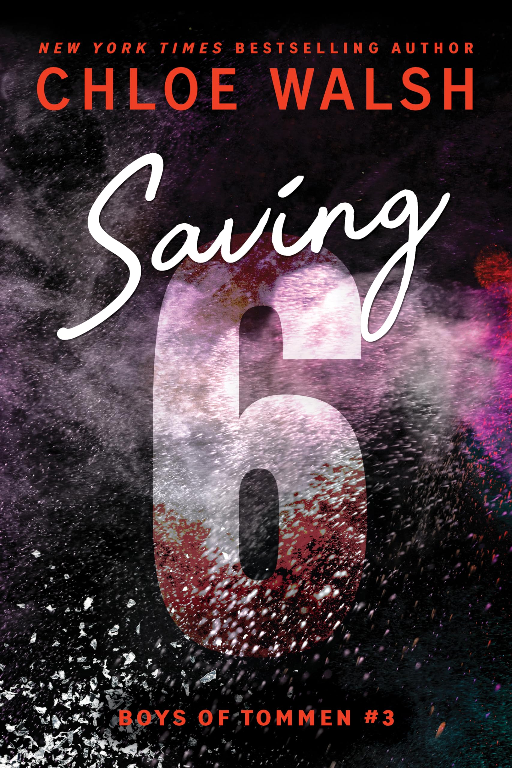 Saving 6: 3 (Boys of Tommen) By Walsh, Chloe Chloe Walsh,