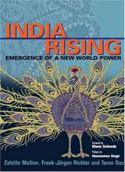 India Rising: Emergence of a New World Power By Colette Mathur, Frank ...